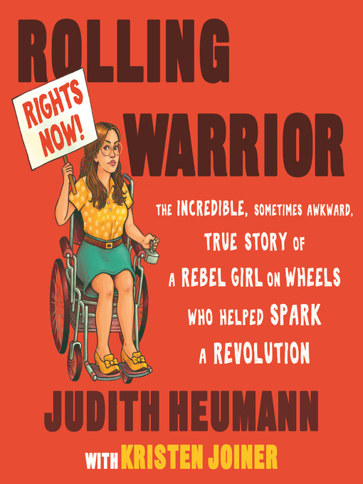 Title details for Rolling Warrior by Judith Heumann - Wait list